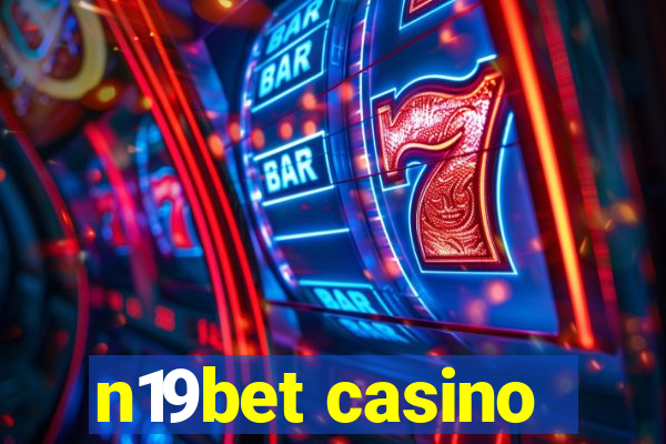 n19bet casino